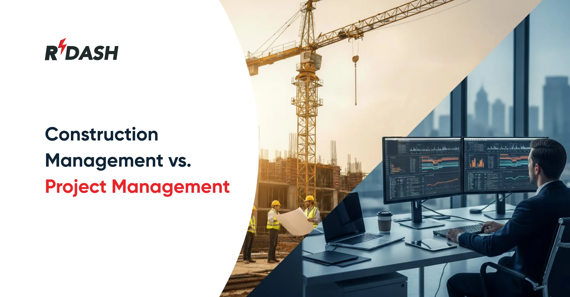 Construction Management vs. Project Management
